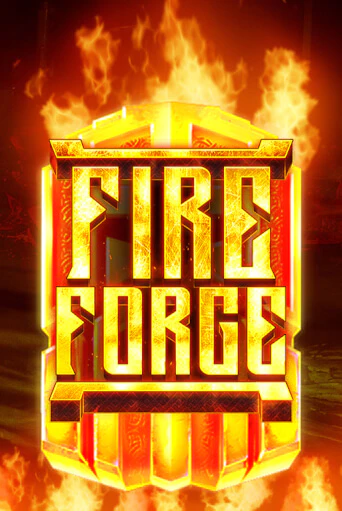 Fire Forge играть демо | Слотозал без регистрации