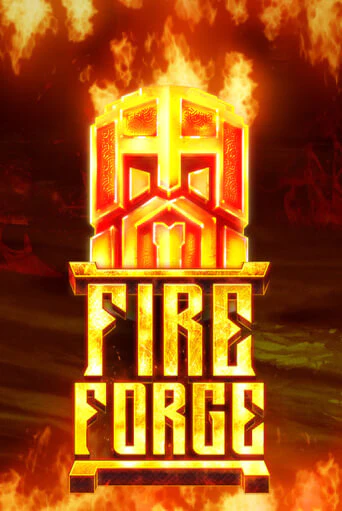 Fire Forge играть демо | Слотозал без регистрации