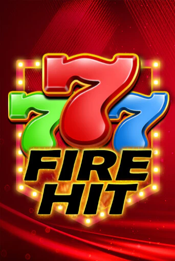 Fire Hit играть демо | Слотозал без регистрации