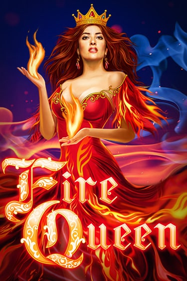 Fire Queen играть демо | Слотозал без регистрации