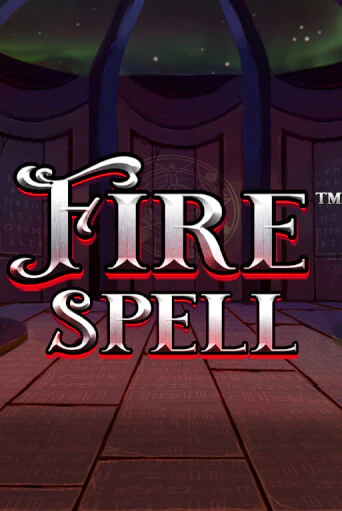 Fire Spell играть демо | Слотозал без регистрации