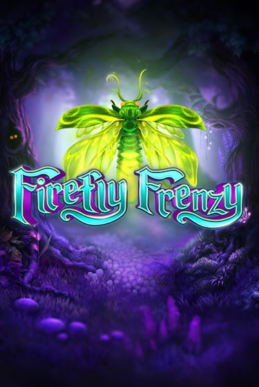 Firefly Frenzy играть демо | Слотозал без регистрации