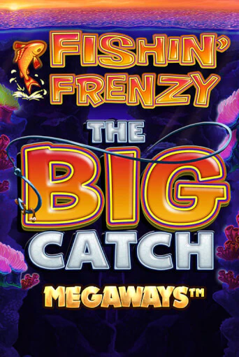 Fishin Frenzy Big Catch Megaways играть демо | Слотозал без регистрации