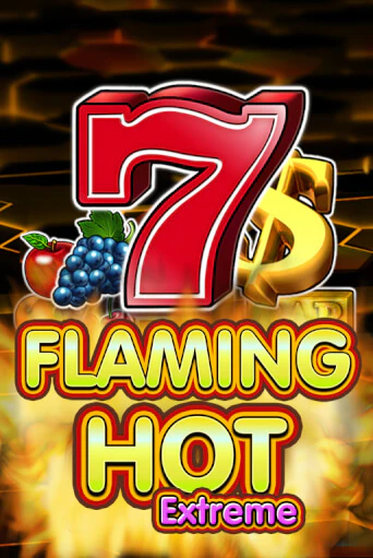 Flaming Hot Extreme играть демо | Слотозал без регистрации