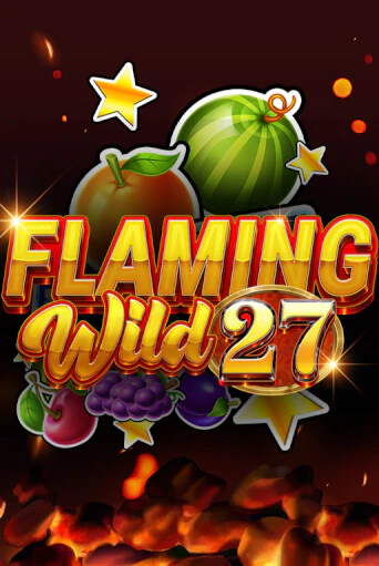 Flaming Wild 27 играть демо | Слотозал без регистрации