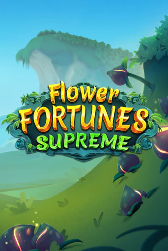 Flower Fortunes Supreme играть демо | Слотозал без регистрации