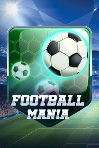 Football Mania играть демо | Слотозал без регистрации