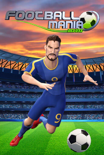 Football Mania Deluxe играть демо | Слотозал без регистрации