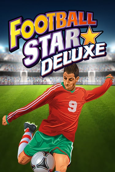 Football Star Deluxe играть демо | Слотозал без регистрации