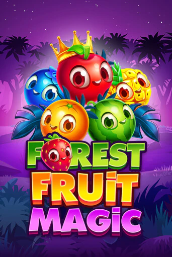 Forest Fruit Magic играть демо | Слотозал без регистрации