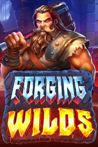 Forging Wilds играть демо | Слотозал без регистрации