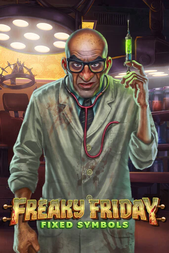 Freaky Friday Fixed Symbols играть демо | Слотозал без регистрации