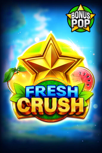 Fresh Crush играть демо | Слотозал без регистрации