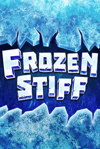 Frozen Stiff играть демо | Слотозал без регистрации