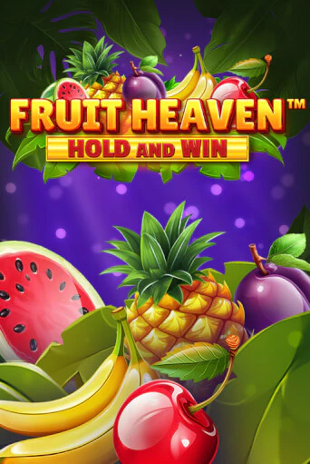 Fruit Heaven Hold and Win играть демо | Слотозал без регистрации