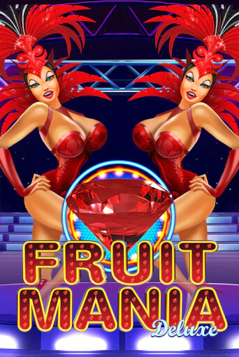 Fruit Mania Deluxe играть демо | Слотозал без регистрации