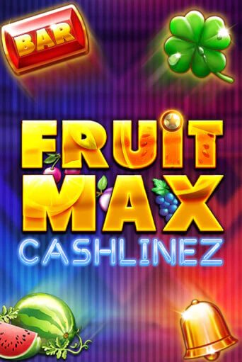 FruitMax: Cashlinez играть демо | Слотозал без регистрации