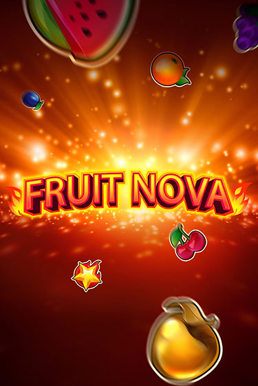 Fruit Nova играть демо | Слотозал без регистрации