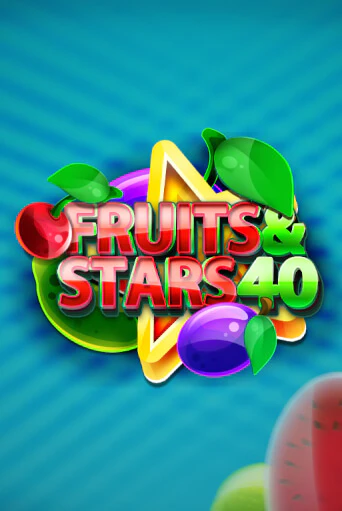 Fruits and Stars 40 играть демо | Слотозал без регистрации