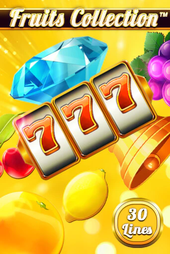 Fruits Collection – 30 Lines играть демо | Слотозал без регистрации