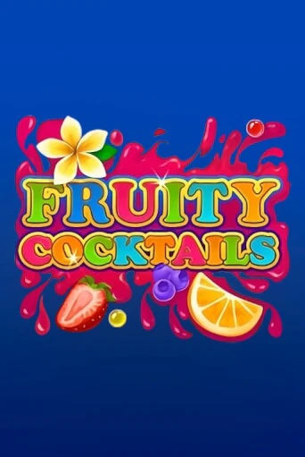 Fruity Cocktails играть демо | Слотозал без регистрации