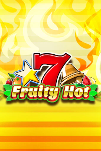 Fruity Hot играть демо | Слотозал без регистрации