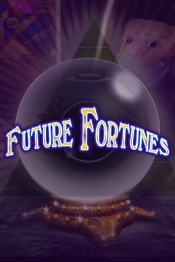 Future Fortunes играть демо | Слотозал без регистрации