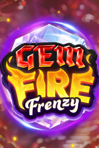 Gem Fire Frenzy играть демо | Слотозал без регистрации