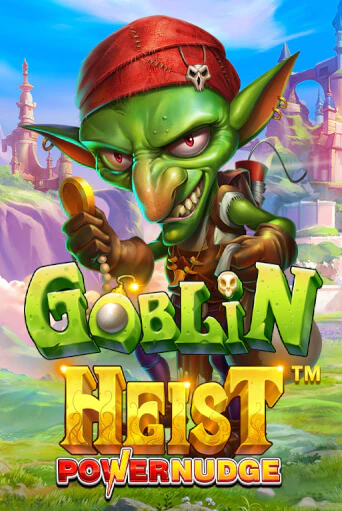 Goblin Heist Powernudge играть демо | Слотозал без регистрации