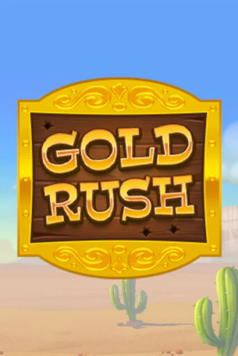 Gold Rush играть демо | Слотозал без регистрации