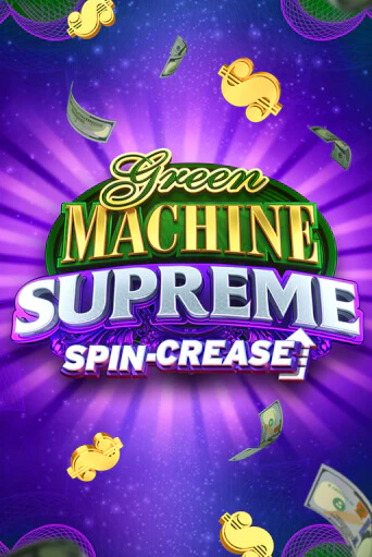 Green Machine Supreme играть демо | Слотозал без регистрации