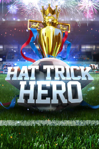 Hat Trick Hero играть демо | Слотозал без регистрации