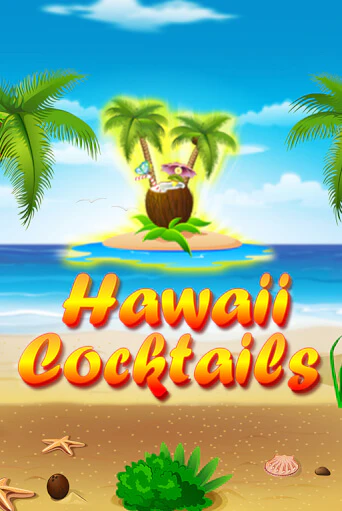 Hawaii Cocktails играть демо | Слотозал без регистрации