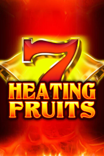 Heating Fruits играть демо | Слотозал без регистрации