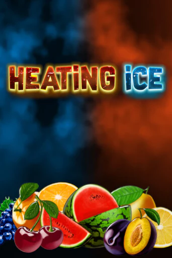 Heating Ice играть демо | Слотозал без регистрации