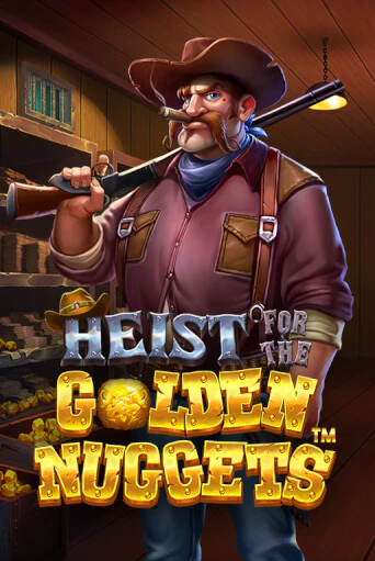 Heist for the Golden Nuggets играть демо | Слотозал без регистрации