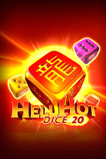 Hell Hot 20 Dice играть демо | Слотозал без регистрации