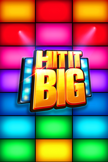 Hit it Big играть демо | Слотозал без регистрации