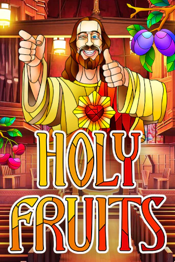 Holy Fruits играть демо | Слотозал без регистрации