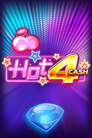 Hot 4 Cash играть демо | Слотозал без регистрации