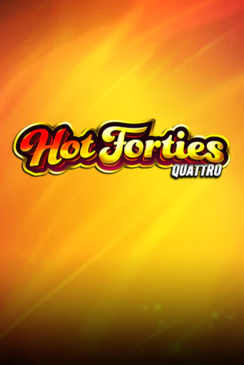 Hot Forties Quattro играть демо | Слотозал без регистрации