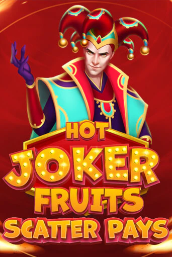 Hot Joker Fruits: Scatter Pays играть демо | Слотозал без регистрации