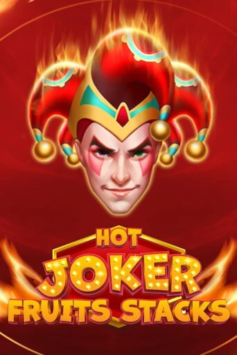 Hot Joker Fruits Stacks играть демо | Слотозал без регистрации