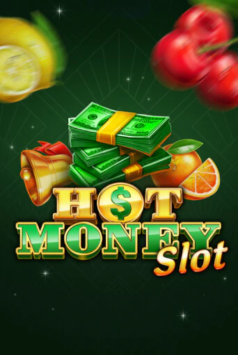 Hot Money Slot играть демо | Слотозал без регистрации