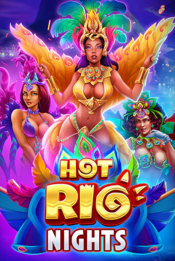 Hot Rio Nights играть демо | Слотозал без регистрации