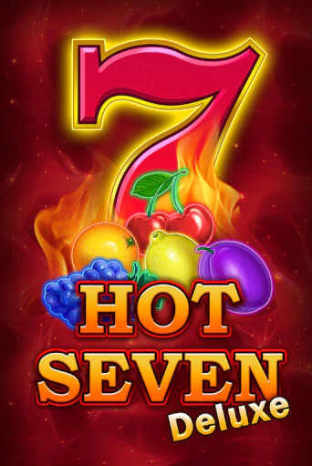 Hot Seven Deluxe играть демо | Слотозал без регистрации