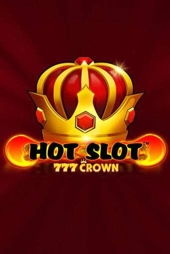 Hot Slot™: 777 Crown играть демо | Слотозал без регистрации