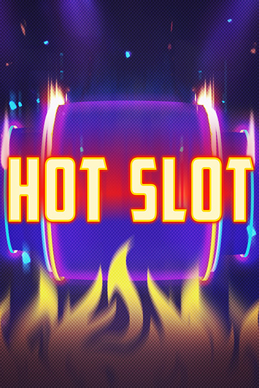 Hot Slot играть демо | Слотозал без регистрации