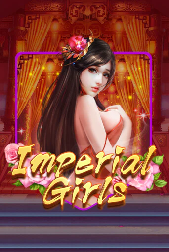 Imperial Girls играть демо | Слотозал без регистрации