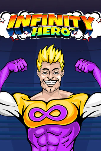 Infinity Hero играть демо | Слотозал без регистрации